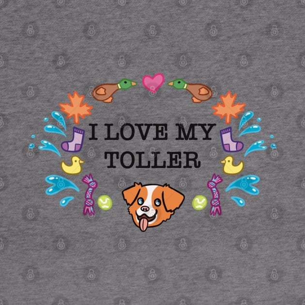 I Love My Toller by AshAroha